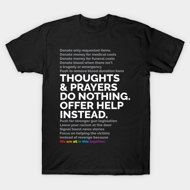 Thoughts And Prayers T-Shirt by smashythebear